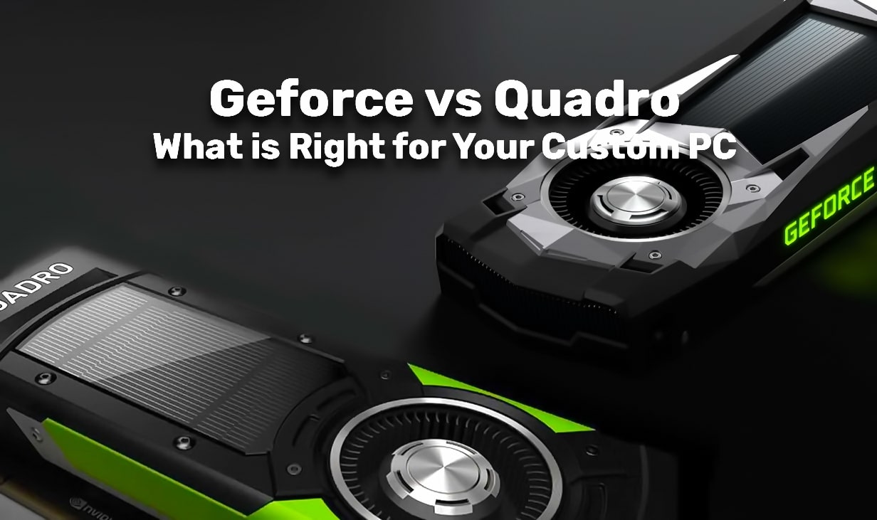 مقایسه کارت گرافیک Geforce با Quadro 
